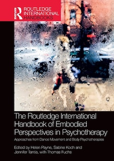 Couverture_The Routledge International Handbook of Embodied Perspectives in Psychotherapy