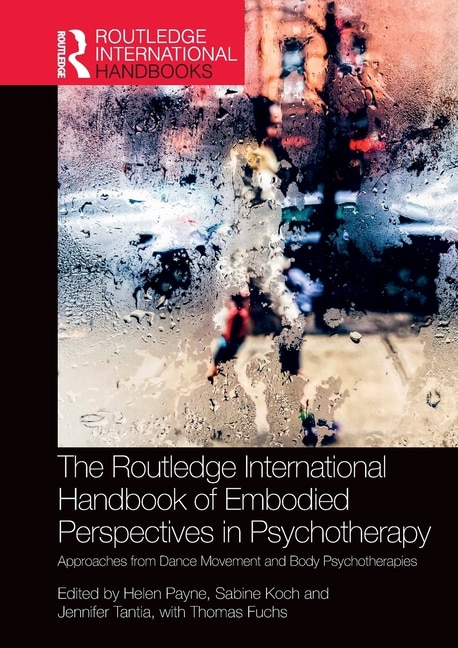 Couverture_The Routledge International Handbook of Embodied Perspectives in Psychotherapy