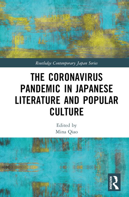 Couverture_The Coronavirus Pandemic in Japanese Literature and Popular Culture