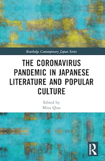 Front cover_The Coronavirus Pandemic in Japanese Literature and Popular Culture