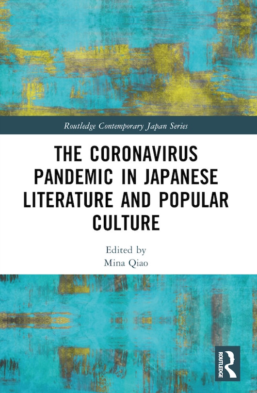 Front cover_The Coronavirus Pandemic in Japanese Literature and Popular Culture