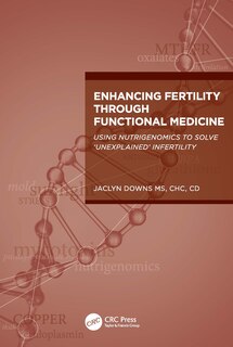 Couverture_Enhancing Fertility through Functional Medicine