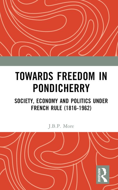 Couverture_Towards Freedom in Pondicherry