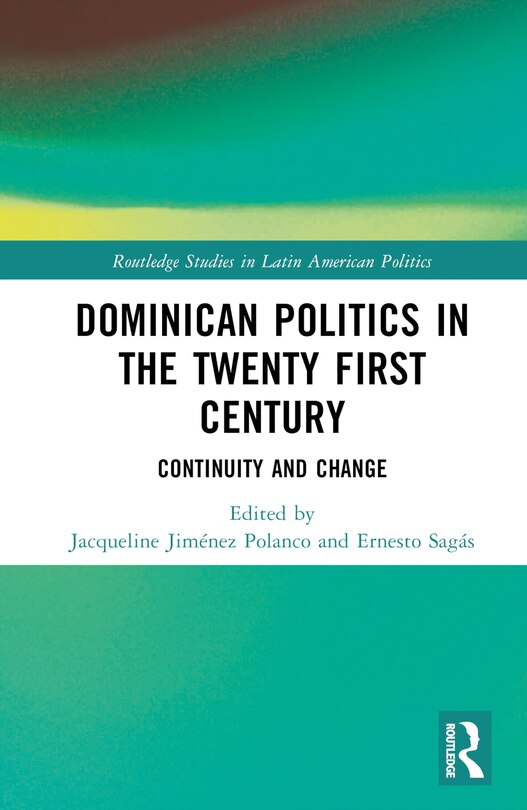 Front cover_Dominican Politics in the Twenty First Century