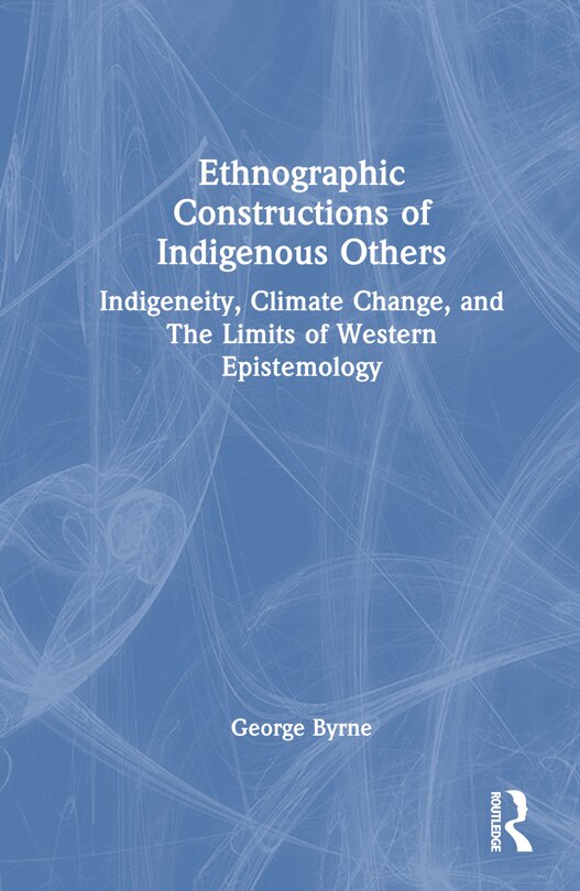 Couverture_Ethnographic Constructions of Indigenous Others