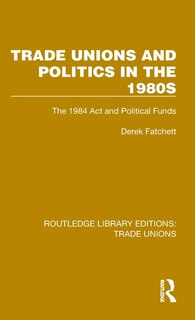 Couverture_Trade Unions and Politics in the 1980s