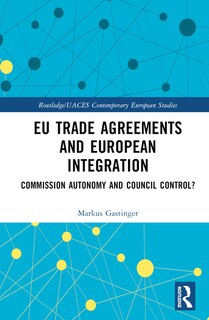 Front cover_EU Trade Agreements and European Integration
