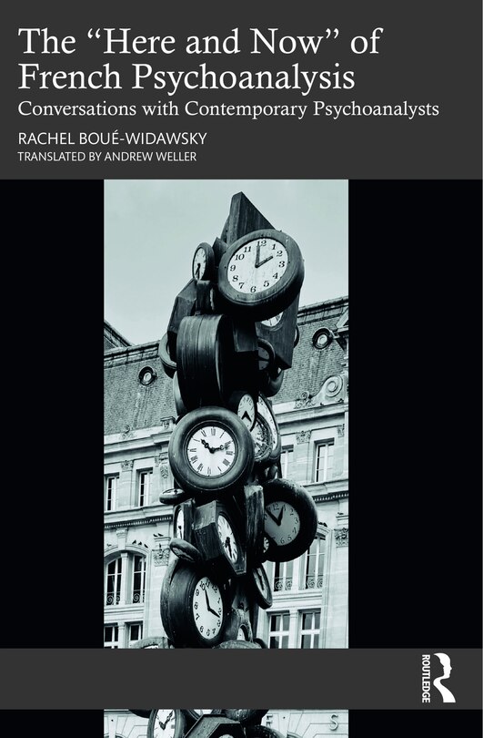 Front cover_The Here and Now of French Psychoanalysis