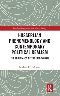 Couverture_Husserlian Phenomenology and Contemporary Political Realism