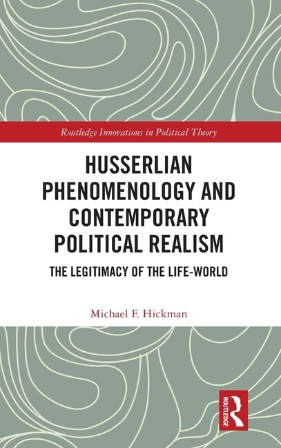 Couverture_Husserlian Phenomenology and Contemporary Political Realism