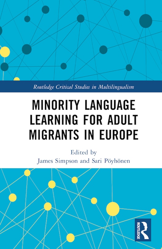 Front cover_Minority Language Learning for Adult Migrants in Europe