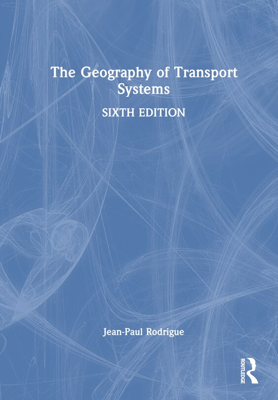 Front cover_The Geography of Transport Systems