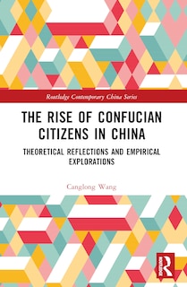 Front cover_The Rise of Confucian Citizens in China