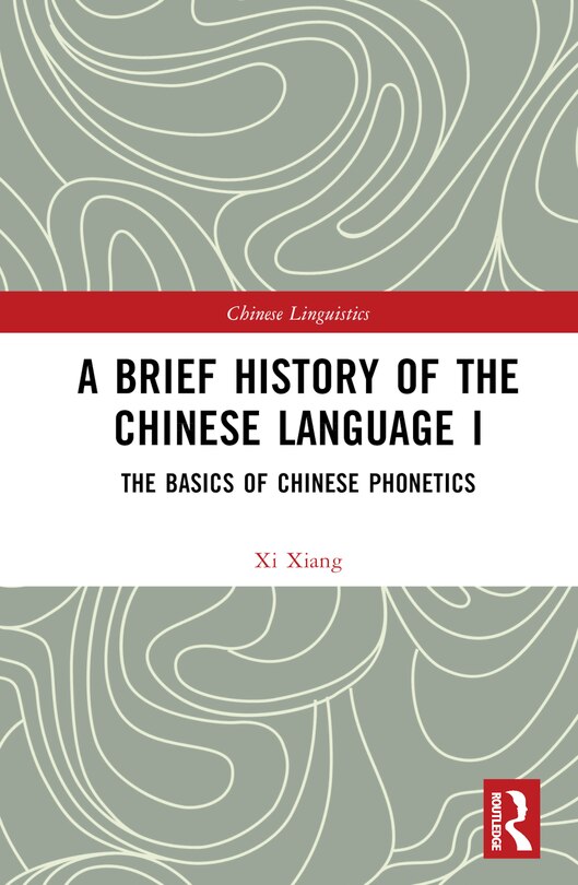 Front cover_A Brief History of the Chinese Language I