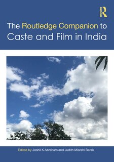 Front cover_The Routledge Companion to Caste and Cinema in India