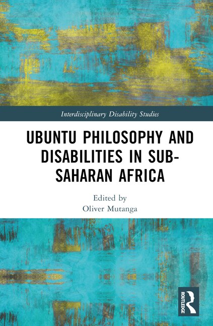Front cover_Ubuntu Philosophy and Disabilities in Sub-Saharan Africa