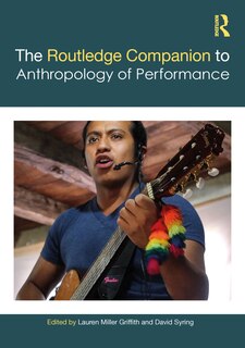 Front cover_The Routledge Companion to the Anthropology of Performance
