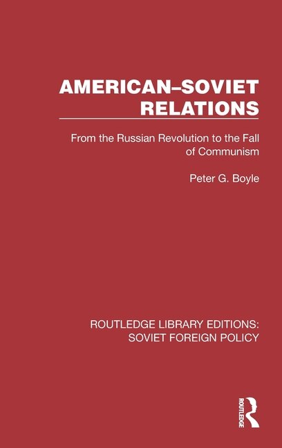Front cover_American-Soviet Relations