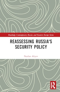 Front cover_Reassessing Russia's Security Policy
