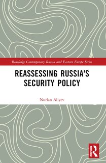 Front cover_Reassessing Russia's Security Policy