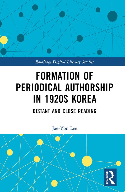Couverture_Formation of Periodical Authorship in 1920s Korea