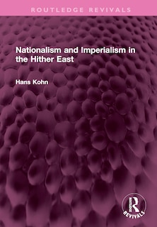 Couverture_Nationalism and Imperialism in the Hither East