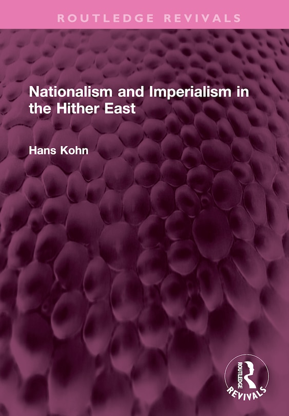 Couverture_Nationalism and Imperialism in the Hither East