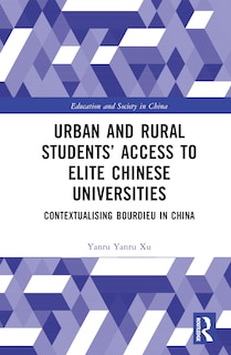Front cover_Urban and Rural Students' Access to Elite Chinese Universities