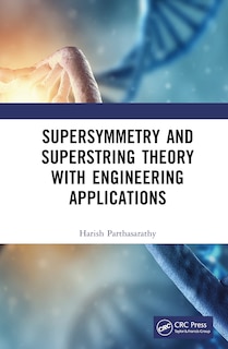 Couverture_Supersymmetry and Superstring Theory with Engineering Applications