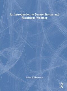 Couverture_An Introduction to Severe Storms and Hazardous Weather