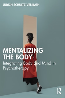 Front cover_Mentalizing the Body
