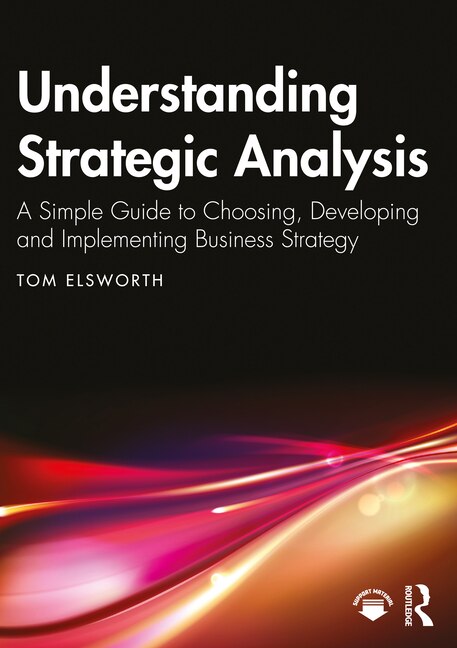 Front cover_Understanding Strategic Analysis