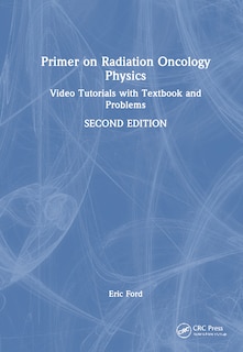 Couverture_Primer on Radiation Oncology Physics