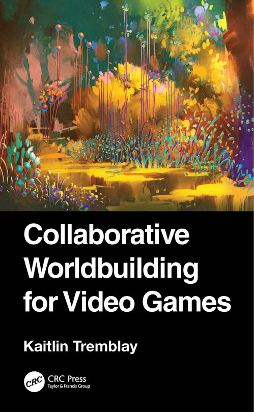 Couverture_Collaborative Worldbuilding for Video Games