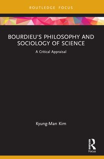 Front cover_Bourdieu's Philosophy and Sociology of Science