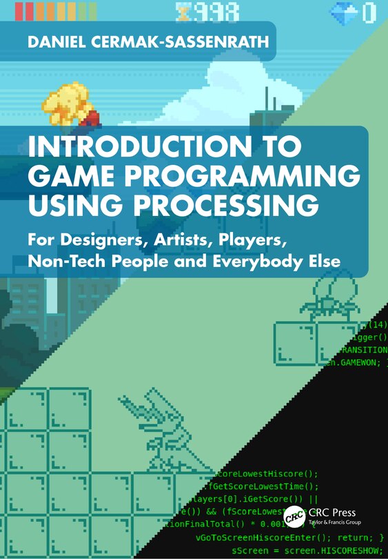Front cover_Introduction to Game Programming using Processing