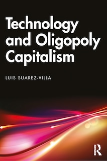 Couverture_Technology and Oligopoly Capitalism