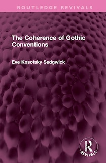 Couverture_The Coherence of Gothic Conventions