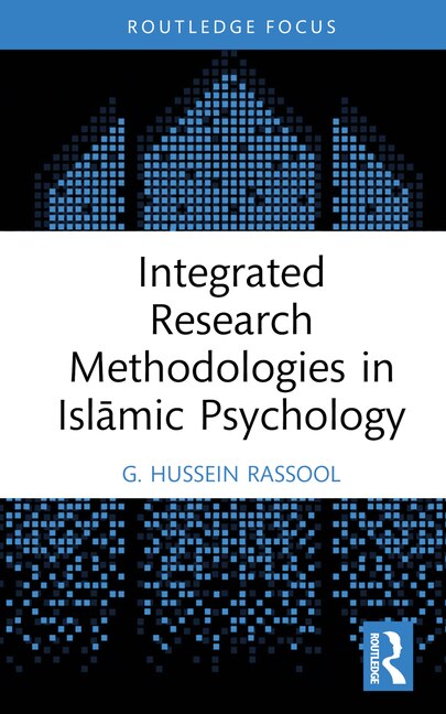 Front cover_Integrated Research Methodologies in IslAmic Psychology