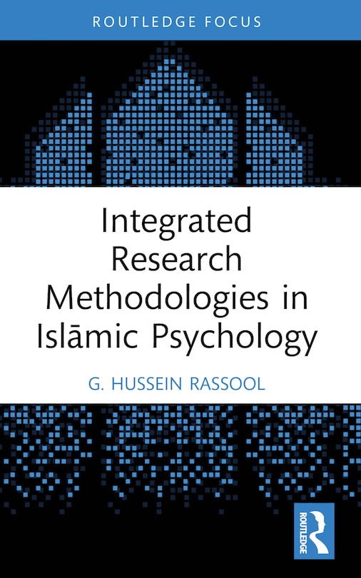 Front cover_Integrated Research Methodologies in IslAmic Psychology