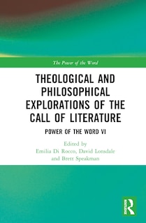 Couverture_Theological and Philosophical Explorations of the Call of Literature