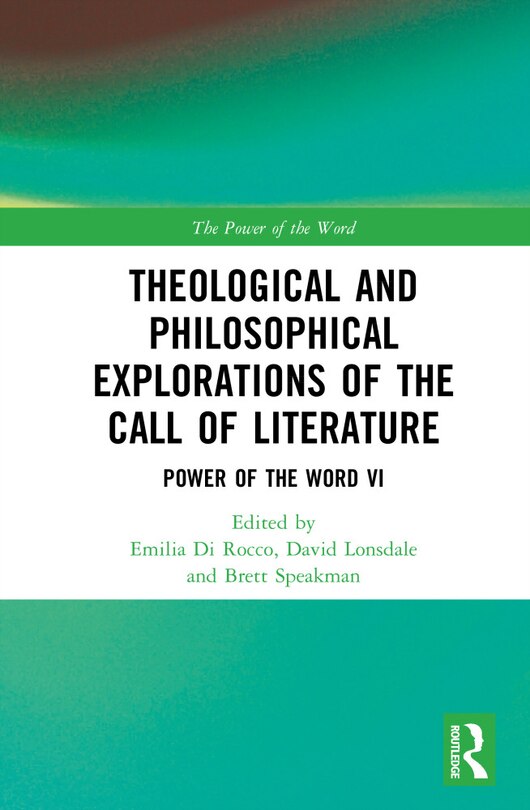 Couverture_Theological and Philosophical Explorations of the Call of Literature