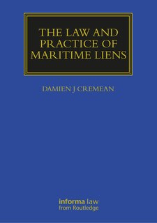 Front cover_The Law and Practice of Maritime Liens