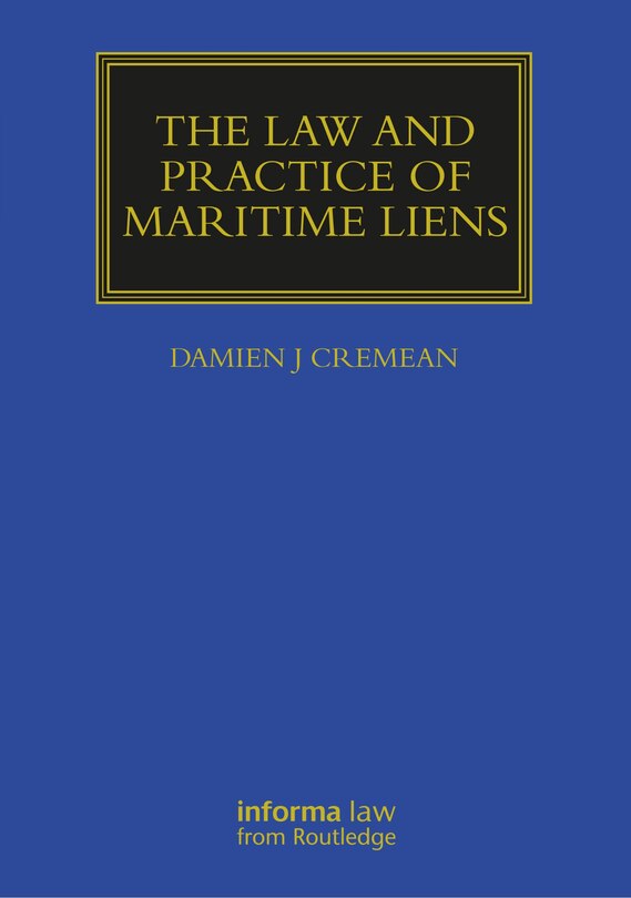 Front cover_The Law and Practice of Maritime Liens