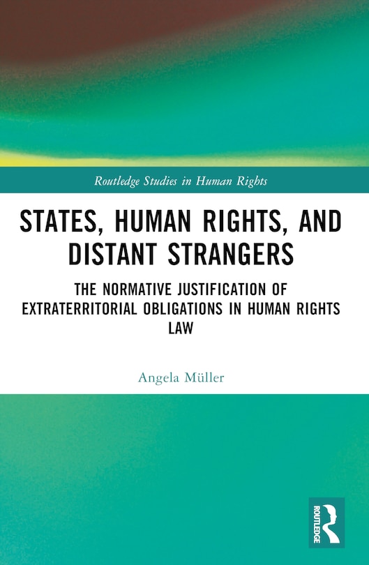 Couverture_States, Human Rights, and Distant Strangers