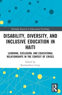 Couverture_Disability, Diversity and Inclusive Education in Haiti