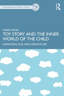Front cover_Toy Story and the Inner World of the Child