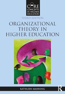 Front cover_Organizational Theory in Higher Education