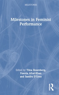 Front cover_Milestones in Feminist Performance