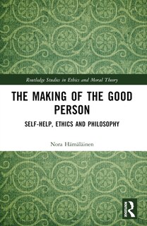 Front cover_The Making of the Good Person